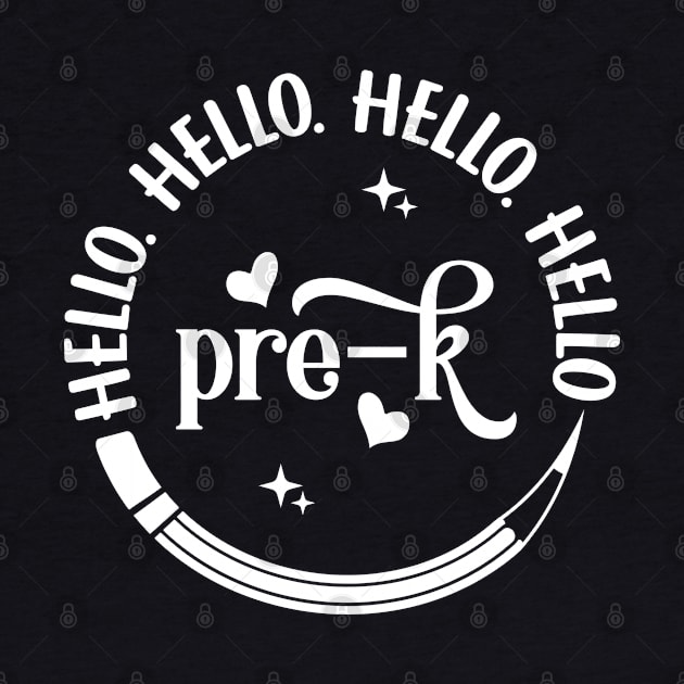 Hello Hello Hello Hello Pre-K by Dojaja